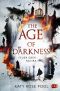 [The Age of Darkness 01] • The Age of Darkness · Feuer über Nasira